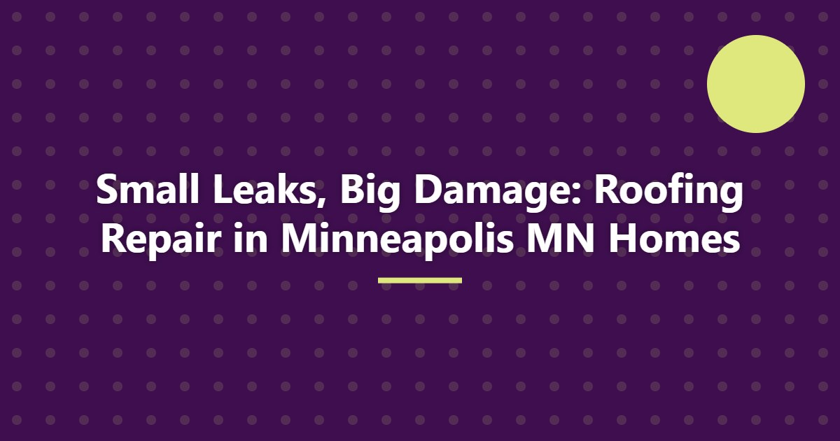roofing repair minneapolis mn